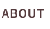 ABOUT